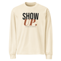 Ivory Long Sleeve with 'SHOW UP' text on a white background